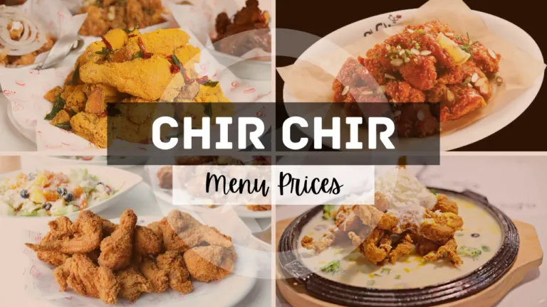 CHIR CHIR MENU SINGAPORE PRICES 2024