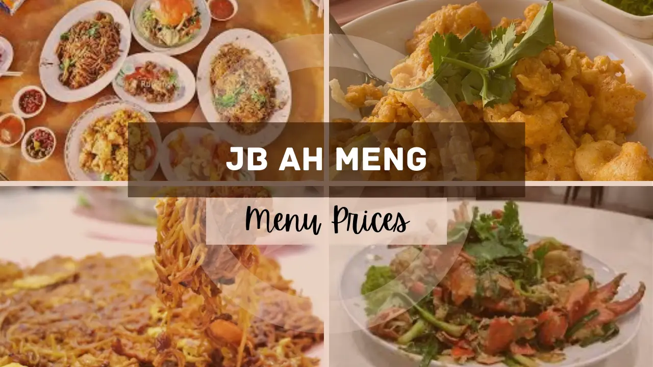 JB AH MENG MENU SINGAPORE